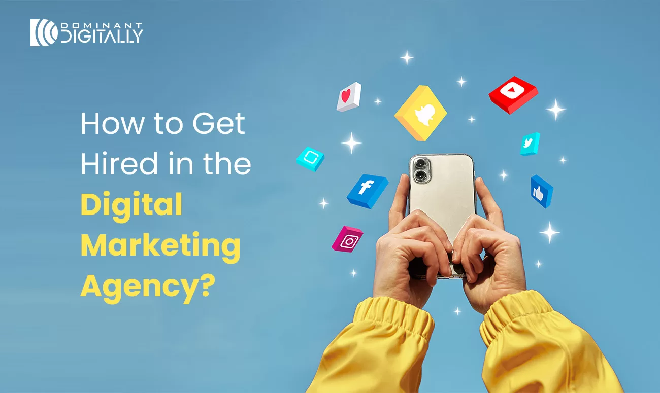 How to Get Hired in the Digital Marketing Agency
